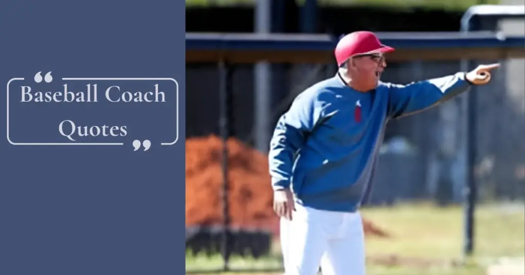 Baseball Coach Quotes