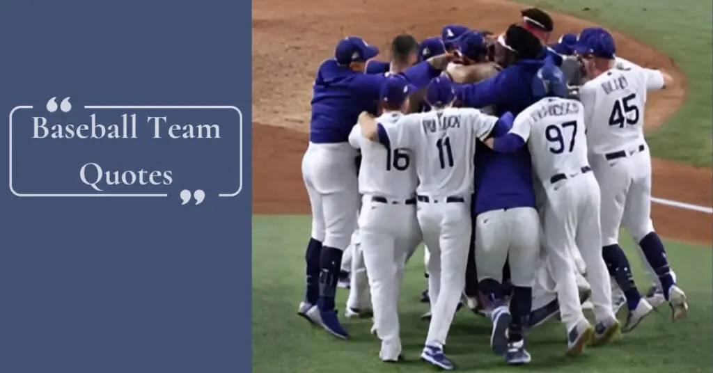 Baseball Team Quotes