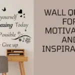 Wall Quotes for Motivation and Inspiration