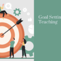 Goal Setting Quotes Teaching