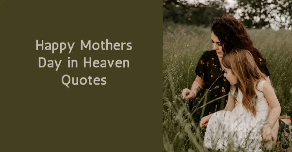 Happy Mothers Day in Heaven Quotes