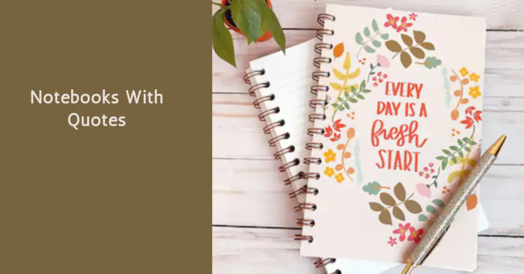 Notebooks With Quotes