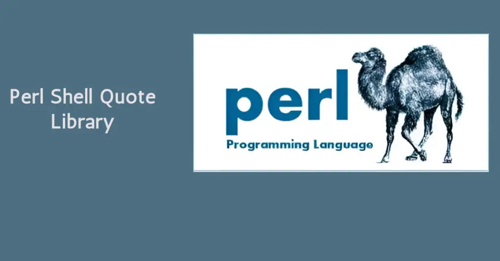 Perl Shell Quote Library