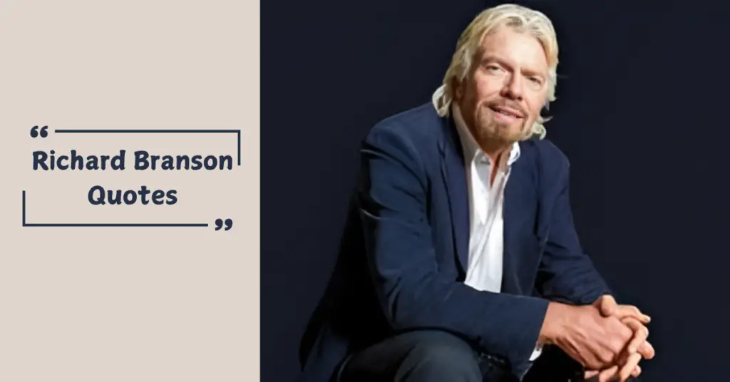 Richard Branson Quotes