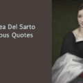 Andrea Del Sarto Famous Quotes