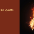 Build A Fire Quotes