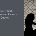 Children With Incarcerated Parents Quotes