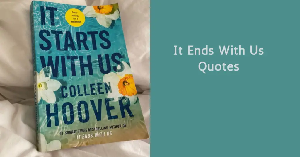 It Ends With Us Quotes