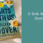 It Ends With Us Quotes