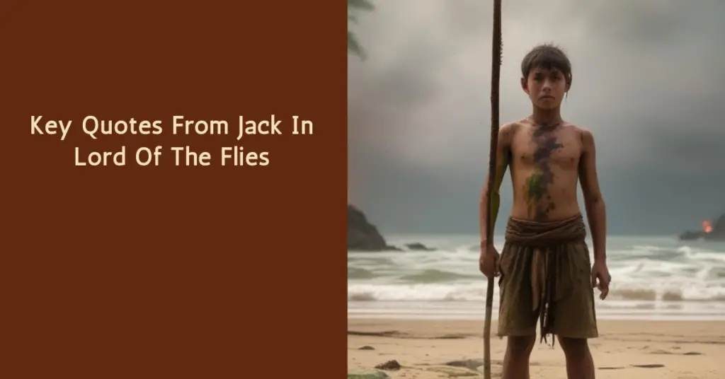 Key Quotes From Jack In Lord Of The Flies