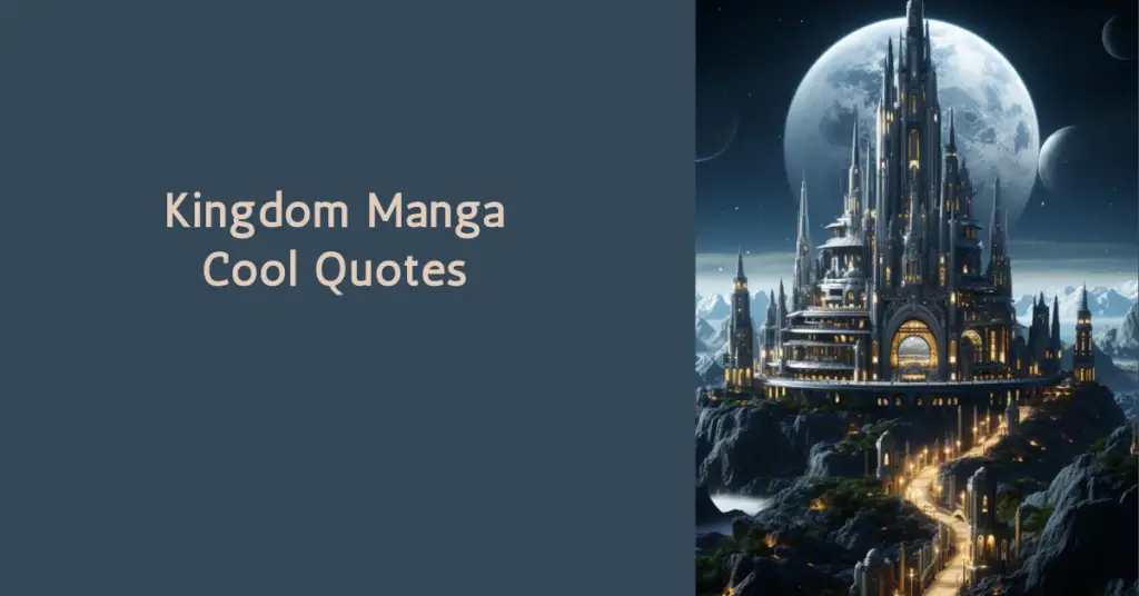 Kingdom Manga Cool Quotes