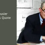 Le Corbusier Whiteness Quote