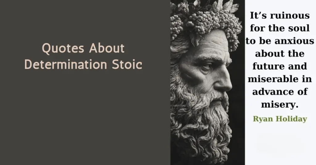 Quotes About Determination Stoic