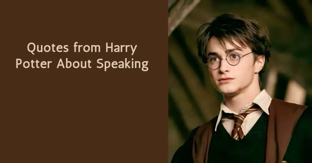 Quotes from Harry Potter About Speaking