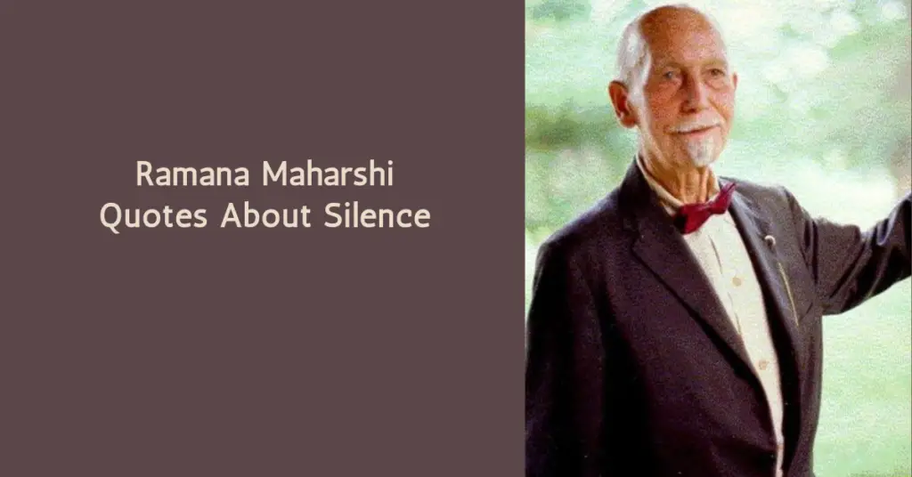 Ramana Maharshi Quotes About Silence