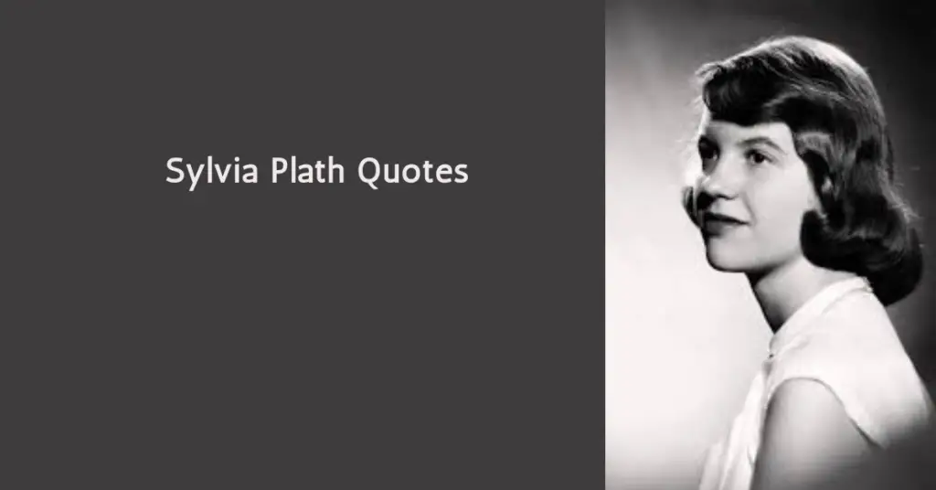 Sylvia Plath Quotes