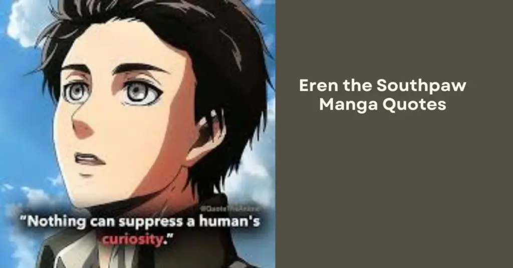 Eren the Southpaw Manga Quotes