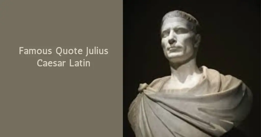 Famous Quote Julius Caesar Latin