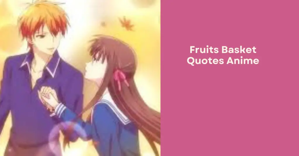 Fruits Basket Quotes Anime