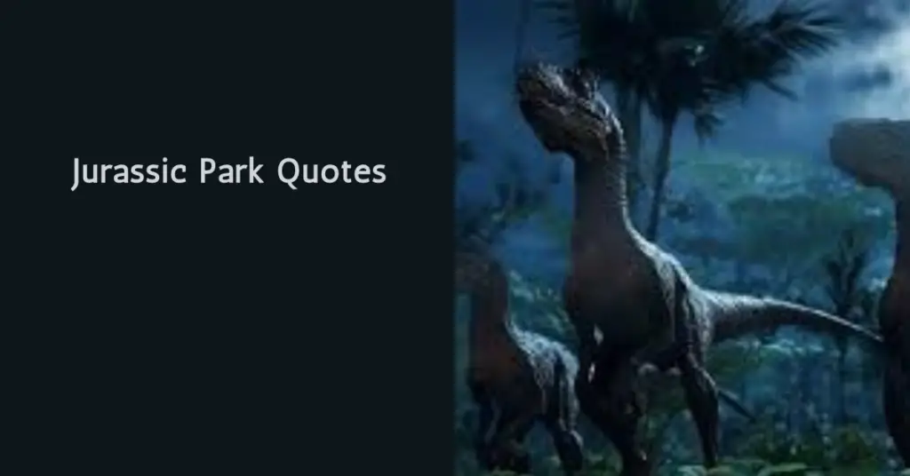 Jurassic Park Quotes