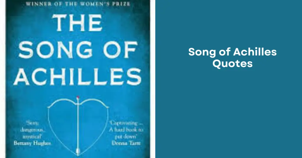 Song of Achilles Quotes