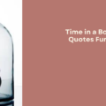 Time in a Bottle Quotes Funny