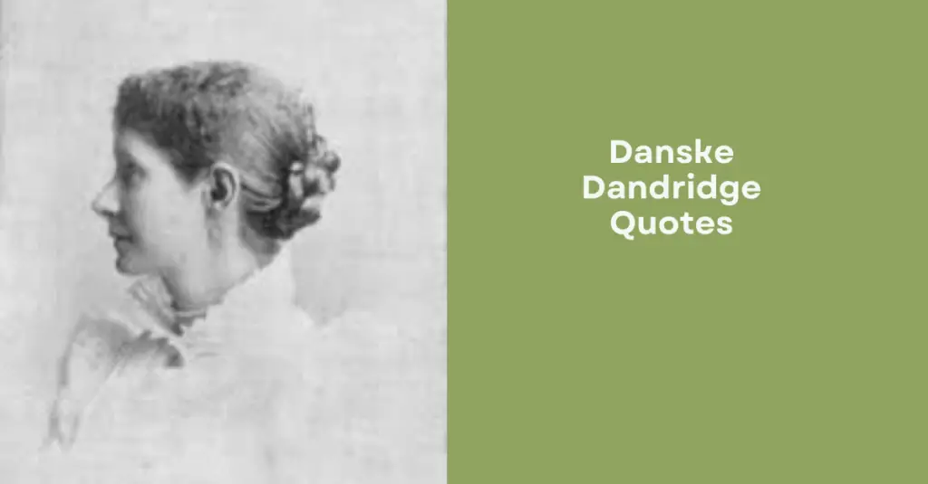 Danske Dandridge Quotes